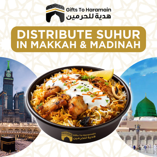 Distribute Suhur Meals in Makkah & Madinah